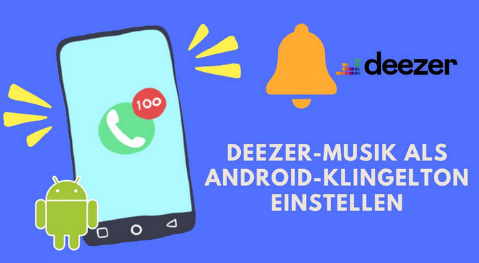 Deezer-Musik als Android-Klingelton einstellen