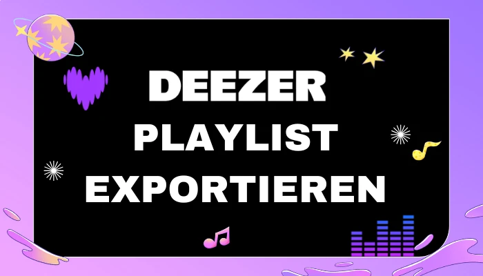 Deezer Playlist exportieren