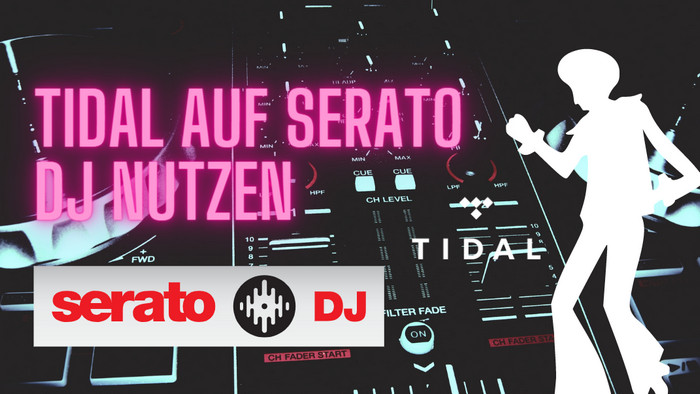 Tidal auf Serato DJ nutzen