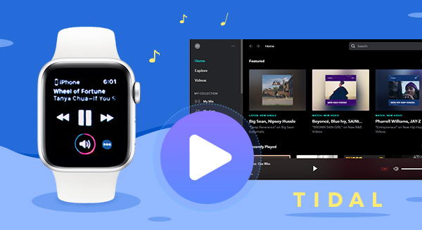 Tidal-Musik auf der Apple Watch