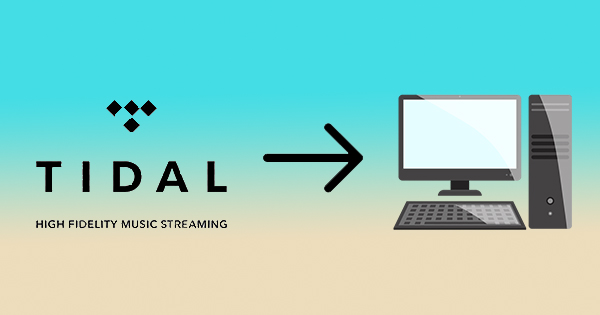 Tidal auf den PC herunterladen